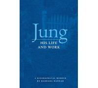 Jung: His Life and Work