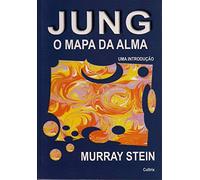 Jung. O Mapa Da Alma (Em Portuguese do Brasil)