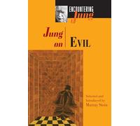 Jung on Evil (Encountering Jung)
