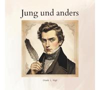 Jung und anders: Bevor etwas entschieden war