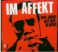 Junge Mit Der Gitarre - Im Affekt