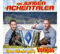 Jungen Achentaler,die - Zwoa Briader Geb'N Vollgas