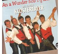 Jungen Klostertaler, die - An a Wunder Hob I G'Laubt