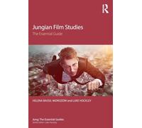 Jungian Film Studies: The essential guide (Jung: The Essential Guides)