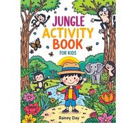 Jungle Activity Book for Kids: A fun adventure into the jungle