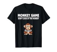 Jungle Animal Pun Humor Monkey Game Don’t Look at The Monkey T-Shirt