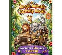 Jungle Animals Activity Book: Colouring Jungle Animals - Tracing Animals Names | Kindergarten & Preschoolers | Ages 3-6
