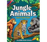 Jungle Animals Coloring Book for Kids 8-12 years : Learn Amazing fact and color 40 unique Jungle animal design - Jaguar Orangutan Parrot Anaconda and more !