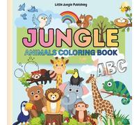Jungle Animals Coloring Book for Kids: Educational Coloring Pages with Animals and Alphabets for Preschool Children Age 3-5
