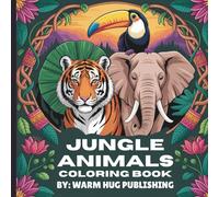 JUNGLE ANIMALS COLORING BOOK: Simple Jungle Animals with Thick Lines for Easy Coloring