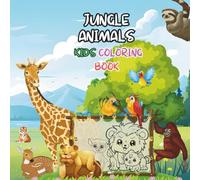 Jungle Animals: Simple and Easy Kids Wild Animal Coloring Book