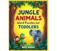 Jungle Animals Word Puzzles for Toddlers (Pippin the Curious Parrot)