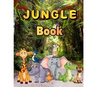 Jungle Book: Fun & Educational Animal Coloring Book for Kids | Jungle Animals for Creative Learning