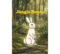 Jungle Bunny: A Dotted Line Notebook for Creative Writing, and Daily Notes