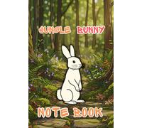 Jungle Bunny: A Dotted Line Notebook for Creative Writing, and Daily Notes
