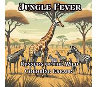 Jungle Fever: Runners of the Wild