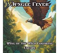 Jungle Fever: Wings of the Wild