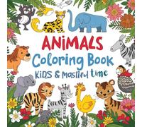 Jungle Friends Coloring Book for Kids: Fun and Easy Jungle Animal Coloring Pages for Kids Ages 4-8 | Lions, Tigers, Monkeys, Elephants & More!