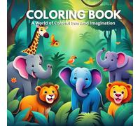 Jungle Friends: My First Coloring Adventure: A fun and easy coloring adventure through the jungle, perfect for toddlers and preschoolers
