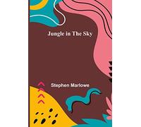 Jungle in the Sky