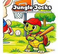 Jungle Jocks: Sports-Loving Animals Coloring Book