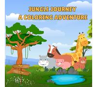 Jungle Journey: A Coloring Adventure