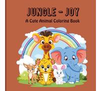 Jungle Joy: A cute animal color book