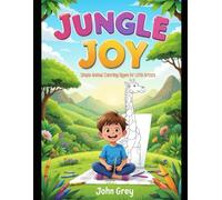 Jungle Joy: Simple Animal Coloring Pages for Little Artists (Animal imaginary world)