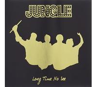 Jungle - Long Time No See