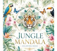Jungle Mandala Coloring Book for Adults: 12 Relaxing jungle -Inspired Designs with 12 Color Reference Pages, Pocket Size 6x6 Inch, Stress Relief & Creative Fun