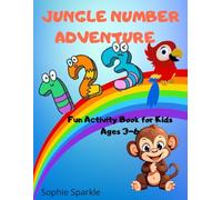 Jungle Numbers Adventure: Trace Numbers, Count Jungle Animals & Build Pre-Writing Skills - A Fun Activity Book for Kids Ages 3-6