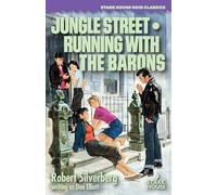 Jungle Street / Running With the Barons