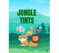 Jungle Tints