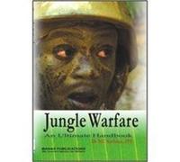 Jungle Warfare: An Ultimate Handbook