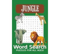 Jungle Word Search: 50+ Fun and Easy Word Search Puzzles with Jungle Animals Like Monkeys, Snakes, and Birds