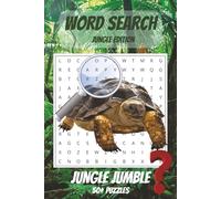 Jungle Word Search Puzzle Book: Animals, Tropical Wildlife, Rainforest Creatures & More | 6x9 inches, 110 Pages | 50+ Puzzles | Explore the Heart of the Jungle!