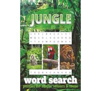 Jungle Word Search Puzzle Book for All Ages: 50+ Easy-to-Read Puzzles Featuring Jungle Animals, Plants, and Wildlife