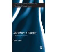Jung's Theory of Personality: A modern reappraisal (Research in Analytical Psychology and Jungian Studies)