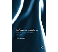Jung's Wandering Archetype: Race and religion in analytical psychology