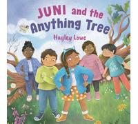 Juni and the Anything Tree