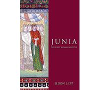Junia: The First Woman Apostle: 1