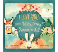 Junia Wonders I Love You Through Winter, Spring, Summer, & Fall N/A Book Junia Wonders Multicolor