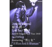 JUNICHI INAGAKI LIVE TOUR 2010-FEATURING OTOKO TO ONNA-