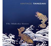 Junichiro Tanizaki The Makioka Sisters Paperback Book Junichiro Tanizaki Multicolor