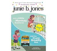 Junie B. Jones 2-in-1 Bindup: And the Stupid Smelly Bus/And a Little Monkey Business