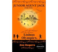 Junior Agent Jack and the Lisbon Olympics (The MI9 Missions)