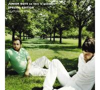 Junior Boys - So This Is Goodbye (Dlx)
