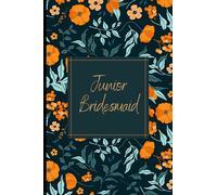 Junior Bridesmaid: Small Keepsake Diary for Lists, Notes and Journaling For The Junior Bridesmaid from The Bride | 6"x9"inches - 120 blank wide ... Writing And Note Taking , (Anglais) Broché