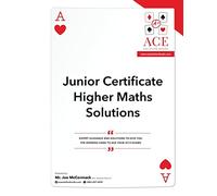 Junior Certificate Higher Maths Solutions: 2018/2019
