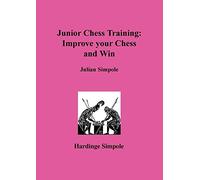 Junior Chess Training: Improve Your Chess
